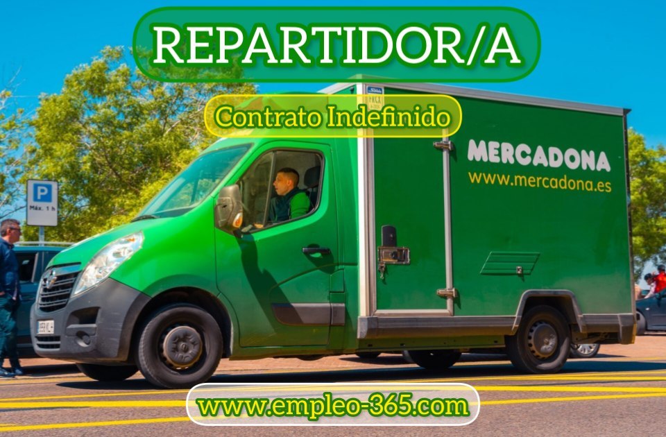 MERCADONA BUSCA REPARTIDORES/AS CON CONTRATO INDEFINIDO Y SUELDO DESDE 1.507 – 2.039 €/MES